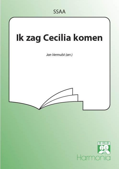 Ik zag Cecilia komen